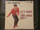 CHRIS MONTEZ Let's Dance RARE MONOGRAM LP Mono MLP-100 Some Kinda' Fun LP VINYL
