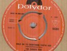 THE CHORDS FIVE*HOLD ON TO EVERYTHING YOU'VE GOT*THE POLYDOR RECORD LABEL*HEAR