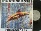 THE STONE ROSES   Fools Gold 9.53   12