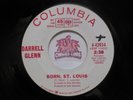 Darrell Glenn: You Don't Need Me Anymore / Born St. Louis, 45 RPM Good+ (T4)