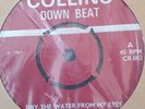 Dry The Water From My Eyes?/Im A Fool For You C Collins Down Beat1967 Near Mint+