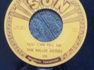 Sun  original 230 Miller Sisters You can tell me