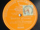 MATTIA BATTISTINI marta (Flotow) DISQUE 78 tours RPM MONOFACE GRAMOPHONE MONARCH