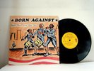 BORN AGAINST 10 Inch LP Battle hymns of the race war 1993 Vermiform  vinyl