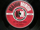 LOS CANARIOS:    GET ON YOUR KNEES    MM 532    CON  VG