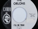 Doo Wop R&B 45 ORLONS I'll Be True CAMEO promo HEAR