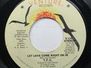 Soul 45 T.F.O. - Let Love Come Right On In / Happy Family On Venture Records