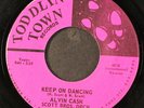 ALVIN CASH: keep on dancing TODDLIN' TOWN 7