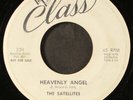 SATELLITES: heavenly angel / you ain't sayin' nothing' CLASS 7