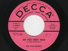 '57 R&B/DooWop FIVE SECRETS See You Next Year/Queen Bee DECCA M- DJ HEAR BOTH