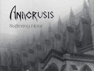 ANACRUSIS-SUFFERING HOUR REISSUE (UK IMPORT) VINYL NEW