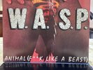 W.A.S.P. -Animal F**k Like A Beast, 12” Vinyl Restless Records-1985,MINT/N/M