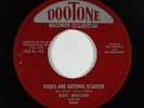 Blues R&B 45 - Roy Milton - Fools Are Getting Scarcer - Dootone - mp3