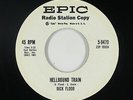 C&W Bopper 45 - Dick Flood - Hellbound Train - Epic - VG+ mp3