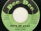 VALERIE LAMAR Gotta Get Away / I Don't Dee Dee Northern Soul 45 HEAR