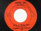 Rockabilly 45 - Cowboy Slim Dortch - Over At Uncle Joe's - Lighting Ball - mp3