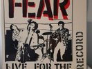 FEAR, LIVE.. FOR THE RECORD. SCARCE HARDCORE PUNK VINYL LP, PIC SLEEVE + INNER