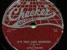 LITTLE WALTER (Take Me Back / It's Too Late) R&B/SOUL 78  RPM  RECORD