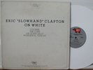 Eric “Slowhand” Clapton EP “On White”   Cocaine   RSO Promo   NM/VG++