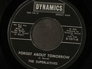 SUPERLATIVES: do what you want to do / forget about tomorrow DYNAMICS 7