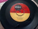 7 inch single,the Shondells 1964 ember records EMB SI91 1964.MY LOVE.