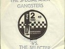 The Specials Vs. The Selecter - Gangsters / The Selecter (7