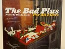 The Bad Plus - For All I Care - Ltd Ed Signed By The Band Vinyl 2 LP #385/500