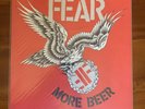 Fear “More Beer” - 1985 - Restless Records - Vinyl LP  - 1st Pressing