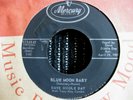 DAVE DIDDLE DAY Blue Moon Baby MERCURY 7