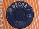 PAUL'S DISCIPLES - SEE THAT MY GRAVE IS KEPT CLEAN   SIXTEEN TONS 1965 DECCA