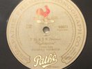 Jacques Thibaud – 78 rpm Pathé 60071: MASSENET Thais-Meditation/SCHUBERT Serenad