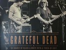 The Grateful Dead – 50 Shades of Black & White Volume One Double LP
