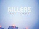 Hot Fuss by The Killers (Record, 2017)