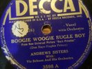 Andrews Sisters - 78 RPM Decca 3598A - Boogie Woogie Bugle Boy Bounce Me Brother