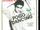 CHRIS SPEDDING + VIBRATORS  POGO DANCING / THE POSE 45 RPM EMI 1977 PUNK