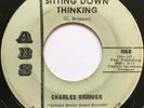 CHARLES BRIMMER Sitting Down Thinking RARE NEW ORLEANS NORTHERN SOUL 45 *hear*