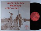MISSISSIPPI MOANERS 1927-1942 Various Artists YAZOO LP VG+  