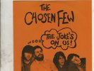 CHOSEN FEW The Jokes on Us 7