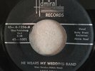 ABBIE NEAL / RANCH GIRLS - HE WEARS MY WEDDING RING / NEWTON'S LAW 45 ADMIRAL NE