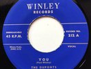 The Duponts 45 You Winley Lbl. Doo Wop RARE
