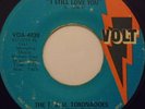 TSU TORONADOES - I STILL LOVE YOU - VOLT -  RARE NORTHERN SOUL CROSSOVER FUNK