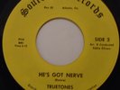 TRUETONES - HE'S GOT NERVE - SOULVILLE ORIGINAL RARE NORTHERN SOUL SWEET SOUL
