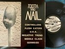TOOTH & NAIL LP 1989 RE Shrink Germs Middle Class Controllers UXA Negative Trend