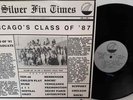 CHICAGO'S CLASS OF 87 PRIVATE PRESS SILVER FIN TIMES ROCK HEAVY METAL 1987 LP