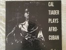 Cal Tjader.Plays Afro-Cuban.Rare Orig.Fantasy 3-17 10” [Red Vinyl] Flat Edge.Vg+