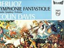PHILIPS HI-FI STEREO - BERLIOZ - SYMPHONIE FANTASTIQUE - COLIN DAVIS - NM