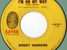 BOBBY SANDERS (w/ group) I'm on My Way / It Was You 45rpm Kaybo 1961 doo-wop