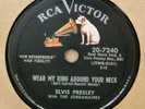 RcaVictor 20-7240 - Elvis Presley - Wear My Ring Around Your Neck - 78rpm