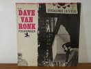 DAVE VAN RONK FOLK SINGER VAN GELDER  LP VINYL ALBUM