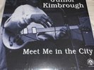 JUNIOR KIMBROUGH: Meet Me in City LP -Delta Blues - USED LIKE NEW SEE PICTURES